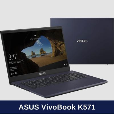 ASUS VivoBook K571 15.6” Laptop